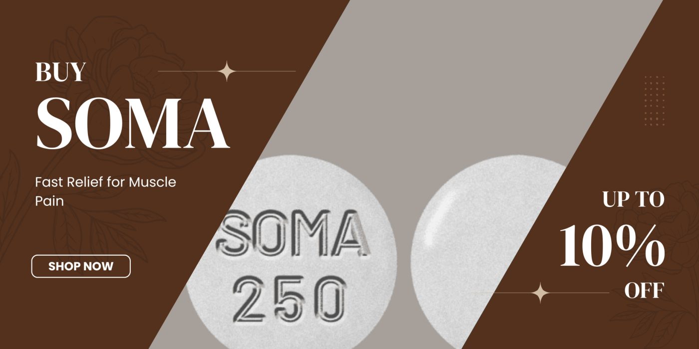 Soma – Complete Guide to Carisoprodol, Usage, Benefits, and Best Deals 1 Buy Soma Online